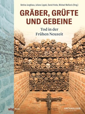 cover image of Gräber, Grüfte und Gebeine